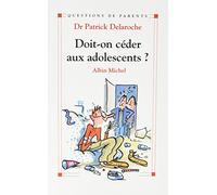 Doit-On Céder Aux Adolescents ?