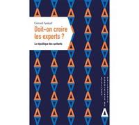 Doit-on croire les experts ? Gérard Amicel (Auteur)