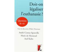 Doit-on légaliser l'euthanasie ?