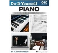 DoItYourself Piano by Alistair Watson Alistair Watson (Auteur)