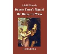 Doktor Faust's Mantel / Die Bürger In Wien