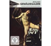 Dokumentation - Berliner Gemäldegalerie: die Grossen Schätze der a