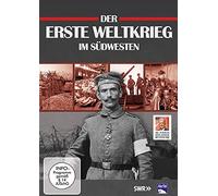 Dokumentation - Der Erste Weltkrieg im Südwesten [Import]