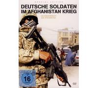 Dokumentation - Deutsche Soldaten im Afghanistan Krieg: Ein Kriegs