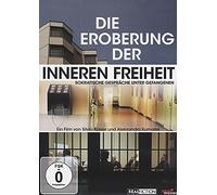 Dokumentation - Die Eroberung der Inneren Freiheit [Import]