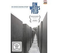 Dokumentation - EIN Weites Feld: das Holocaust Mahnmal in Berlin [Import]