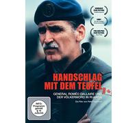 Dokumentation - Handschlag mit dem Teufel: General Roméo Dallaire