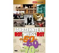 Dokumentation - Jahrzehnte in Rot-Weiss-Rot: die 50er,60er,70er [Standard Version]