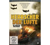 Dokumentation - Kampfflieger des 2.Weltkrieges: Herrscher der Lüf