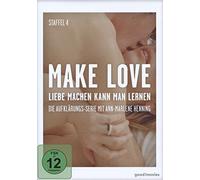 Dokumentation - Make Love 4.Staffel