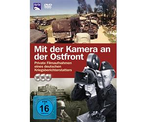 Dokumentation - Mit der Kamera An der Ostfront