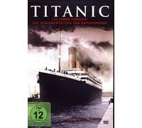 Dokumentation - Titanic: 100 Jahre Nach der Katastrophe [Import]