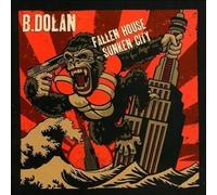 Dolan, B. – Fallen House, Sunken City – CD – Import