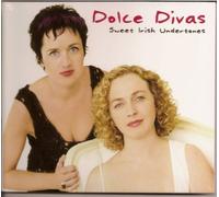 Dolce Divas - Sweet Irish Undertones [Import]