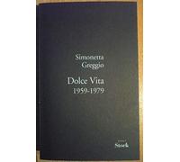 DOLCE VITA 1959-1979: 1959-1979