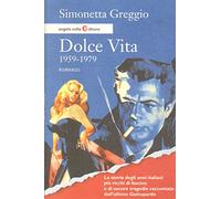 Dolce vita. 1959-1979