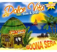 Dolce Vita Feat.Bino - Buona Sera [Import]