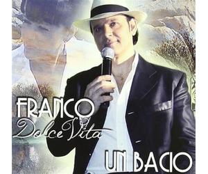 Dolce Vita Franco - Un Bacio