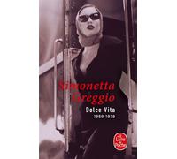Dolce Vita - Simonetta Greggio - Lgf - Poche - Roman