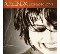 Dolcenera - Dolcenera : Il Popolo Dei Sogni [New CD]