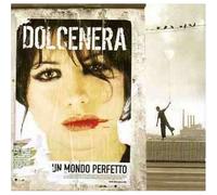 Dolcenera - Un Monde Parfait