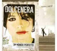 Dolcenera – Un Mondo Perfetto – CD (Import) – Edel