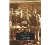 Dole (Le canton de) Charles Velin (Auteur)