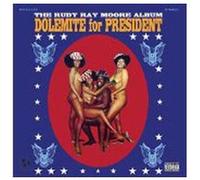 Rudy Ray Moore - Dolemite for President [Import]