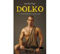 Dolko, Tome 1 : L'odyssée de l'esclave