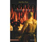 Dolko Tome 4 - Le Dernier Combat
