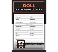 Doll Collection Log Book: Collector's Inventory Book for BJD's, Fashion Dolls & Porcelain Doll Collectors | Vintage Dolls Collecting Record Logbook
