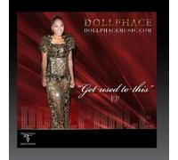 Doll Phace - Get Used to This-EP [Import]