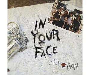 Doll Skin - In Your Face