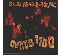 Doll Squad - Squad Head Barbecue [Vinyl Single]