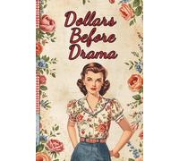 Dollars Before Drama: A Retro Budget Planner for Sassy Queens Who Save