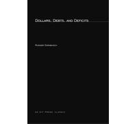 Dollars, Debts, and Deficits