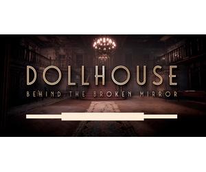Dollhouse Behind the Broken Mirror (Xbox Series Account)