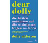 Dolly Alderton Dear Dolly. Die besten Antworten auf die wichtigsten Fra (Poche)
