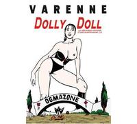 Dolly Doll, La véridique histoire d´une nymphomane 2.0