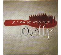 Dolly - Dolly: Je N'Veux Pas Rester Sage