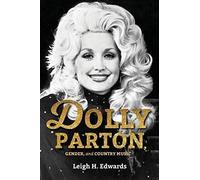Dolly Parton, Gender, And Country Music