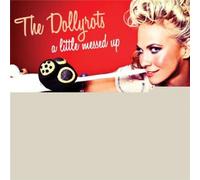 Dollyrots - A Little Messed Up [Import]