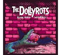 The Dollyrots Alone Again (Naturally) (Vinyl) 7" Single Coloured Vinyl