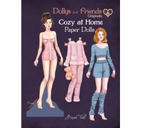 Dollys and Friends Originals, Cozy at Home Paper Dolls: Fashion Dress Up Collection of Loungewear, Nightgowns and Pajamas