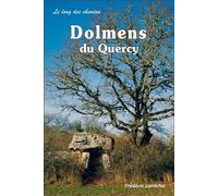 Dolmens du quercy - F. Lontcho - Archeologie Nouvelle - broché - Monographie