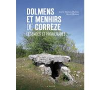 Dolmens et menhirs de la correze (geste) - legendes et promenades (coll. villes - BENOIT ET JOSETTE CHÂTEAU - Geste - relié - Beau livre