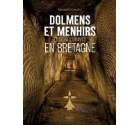 Dolmens et menhirs signés gravés en Bretagne