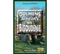 Dolmens sanglants en Bigoudènie