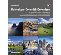Dolomiten - Dolomiti - Dolomites: Die schönsten Berge der Welt - UNESCO Welterbe; Le montagne più belle del mondo - Patrimonio mondiale UNESCO; The of the world - UNESCO World Heritage Site