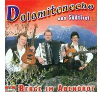 Dolomitenecho - Berge im Abendrot